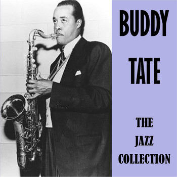 Buddy Tate - The Jazz Collection