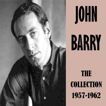 John Barry - The Collection 1957-1962