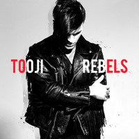 Tooji - Rebels