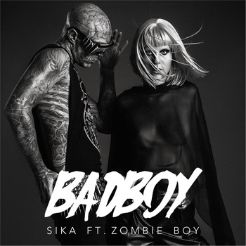 Sika - Badboy (feat. Zombie Boy)