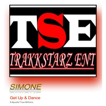 Simone - Get Up & Dance (feat. Apostle T Lee-Williams)