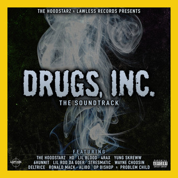 The HoodStarz - Drugs, Inc. Soundtrack (Explicit)