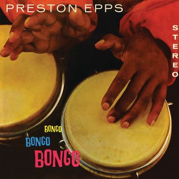 Preston Epps - Bongo Bongo Bongo