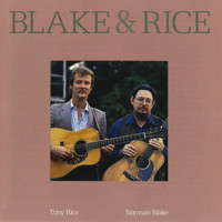 Norman Blake, Tony Rice - Blake & Rice