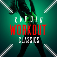 Cardio Workout Crew - Cardio Workout Classics