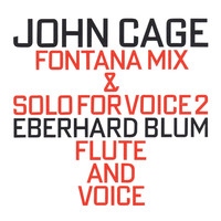 Eberhard Blum - Fontana Mix (1958) & Solo For Voice 2 (1960)