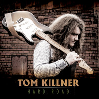 Tom Killner - Hard Road