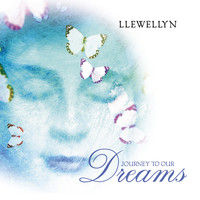 Llewellyn - Journey to Our Dreams