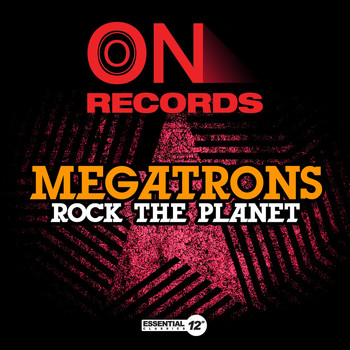 Megatrons - Rock the Planet