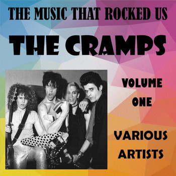 Various Artists - The Music That Rocked Us - The Cramps - Vol. 1 (Explicit)