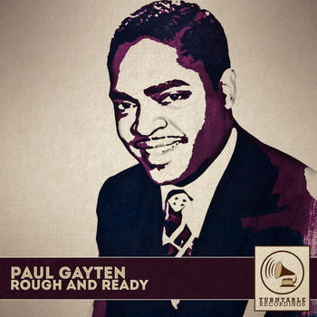 Paul Gayten - Rough and Ready