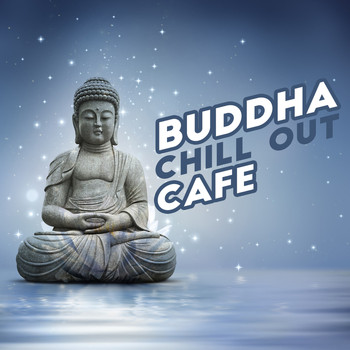 Various Artists - Buddha Chillout Cafe