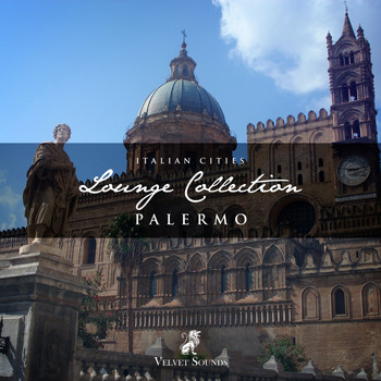 Various Artists - Italian Cities Lounge Collection Vol. 10 - Palermo
