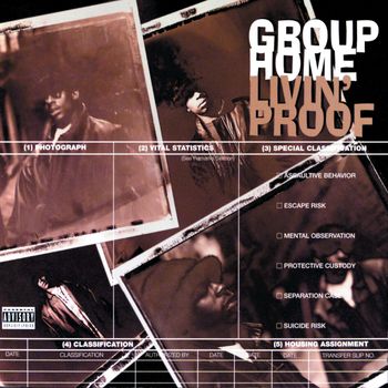 Group Home - Livin' Proof