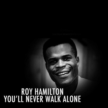 Roy Hamilton - You'll Never Walk Alone