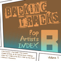 Backing Tracks Band - Backing Tracks / Pop Artists Index, B, (Bad Company / Bad English / Bad Manners / Baddiel & Skinner & The Lightning Seeds / Badfinger / Baha Men / Baillie & The Boys / Baily & Moe Bandy / Baltimora / Bananarama), Vol. 5