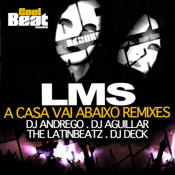 LMS - A Csa Vai Abaixo Remixes