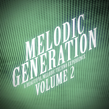 Various Artists - Melodic Generation, Vol. 2 - The Melodic Techno Collection