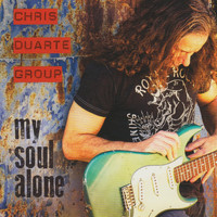 Chris Duarte Group - My Soul Alone