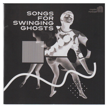 Various Artists - Songs for Swinging Ghosts