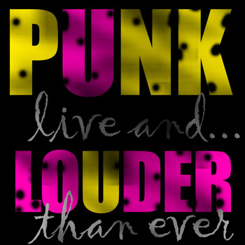 Various Artists - Punk - Live and Louder Than Ever! (Explicit)