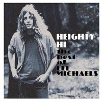 Lee Michaels - Heighty Hi - the Best of Lee Michaels (Remastered)