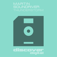Martin Soundriver - Thunderstorm