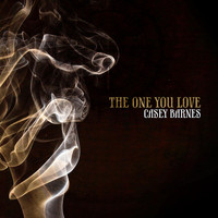 Casey Barnes - The One You Love