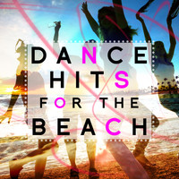 Ultimate Dance Hits|Dance DJ|Dance Hits 2014 - Dance Hits for the Beach