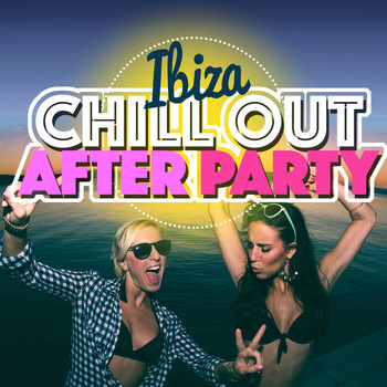 After beach ibiza lounge|Chill Out|Ministry of Relaxation Music - Ibiza Chill out Afterparty