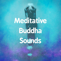 Buddha Sounds - Meditative Buddha Sounds