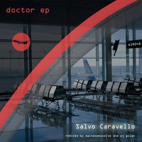 Salvo Caravello - Doctor EP