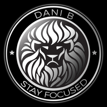Dani B - Stay Focused