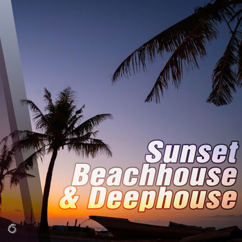 Various Artists - Sunset Beachhouse & Deephouse