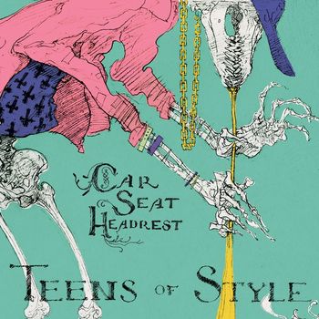 Car Seat Headrest - Teens of Style (Explicit)