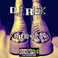 DJ Rek - Groove On