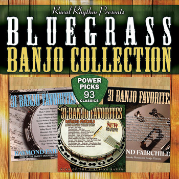 Raymond Fairchild - Bluegrass Banjo Collection Power Picks 93 Classics