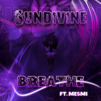 Sundivine - Breathe