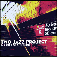 Two Jazz Project - NY City Scape Serie 2