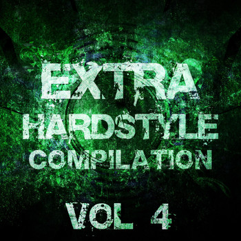 Various Artists - Extra Hardstyle Compilation, Vol. 4