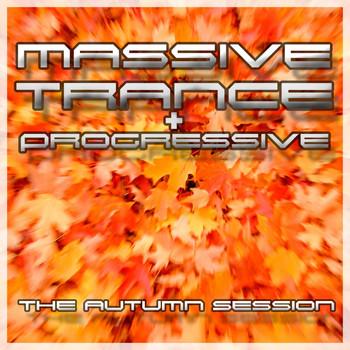 Various Artists - Massive Trance & Progressive: The Autumn Session