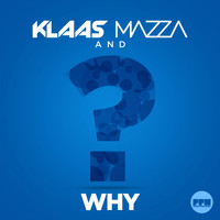 Klaas & Mazza - Why