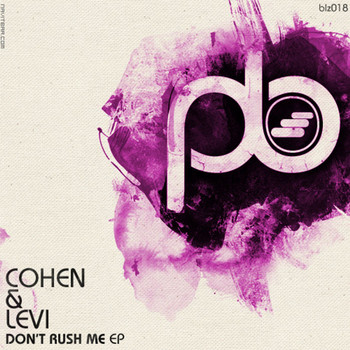 Cohen & Levi - Don't Rush Me