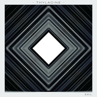 Thylacine - Exil - EP