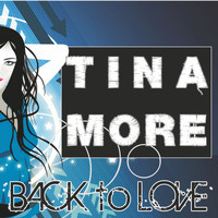Tina More - Back To Love