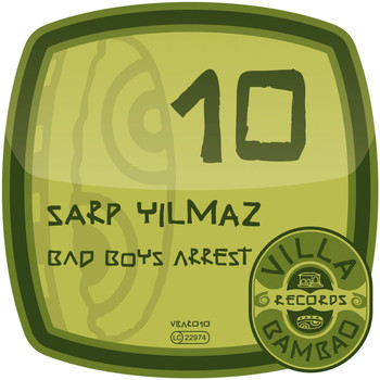 Sarp Yilmaz - Bad Boys Arrest