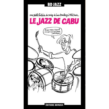 Various Artists - BD Music & Cabu Present "Le jazz de Cabu"