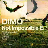 Dimo - Not Impossible EP