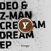 Deo & Z-Man - Creamdream EP