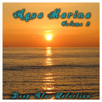 Various Artists - Aqua Marina 2 - Deep Blue Selection